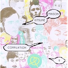 Kitsune Maison Compilation Vol. 9