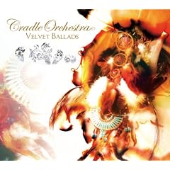 Cradle Orchestra『Velvet Ballads』