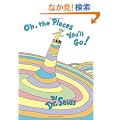 Oh, the Places You'll Go! (Classic Seuss)