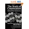 The Study of Counterpoint: From Johann Joseph Fux�fs "Gradus ad Parnassum"
