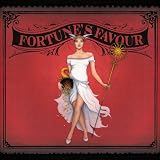 [Music] Fortune's Favour