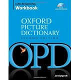 Oxford Picture Dictionary: Low Beginning WorkbookJane Spigarelli�ɂ��