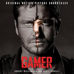 【クリックで詳細表示】Gamer (Score) [Soundtrack， Import]