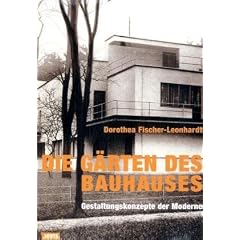 Die Gaerten des Bauhauses