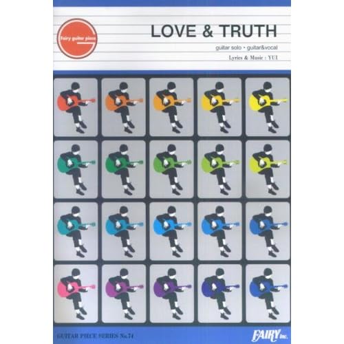 YUI:ギターピース74 LOVE&TRUTH by YUI (楽譜)[画像]2498.28920.12728