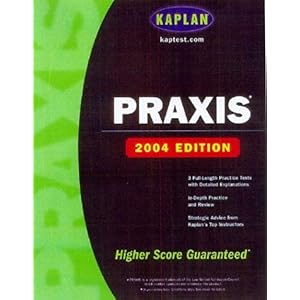 【クリックで詳細表示】Kaplan PRAXIS： 2004 Edition [ペーパーバック]