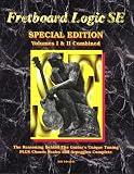 [Book] Fretboard Logic SE: Volumes I & II Combined