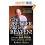 Get Better or Get Beaten