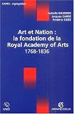 [Book] Art et Nation : la fondation de la Royal Academy of Arts : 1768-1836