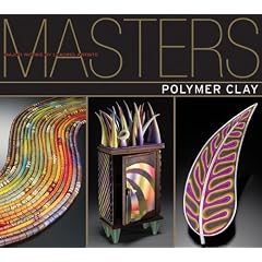 Masters : Polymer Clay: Major Works by Leading Artists