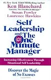 [Book] Self Leadership and the One Minute Manager : Increasing Effectiveness Through Situational Self Leadership