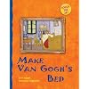 Make Van Gogh's Bed (Touch the Art)
