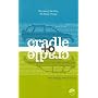 Cradle to Cradle: Remaking the Way We Make Things