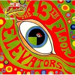Psychedelic Sounds Of The 13th Floor Elevators