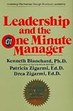 [Book] Leadership and the One Minute Manager: Increasing Effectiveness Through Situational Leadership