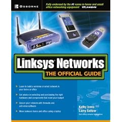 Linksys Networks: The Official Guide