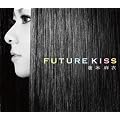 FUTURE KISS