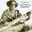 The Music Of Madagascar: Classic Traditional Recordings Of The 1930s
