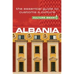 Albania - Culture Smart!: The Essential Guide to Customs & Culture