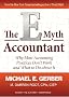 The E-myth Accountant: Why Most Accounting Practices Don't Work and What to Do About It