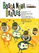 �s�A�m�R���N�V����/BOSSA NOVA BEATLES (�s�A�m�E�R���N�V����)