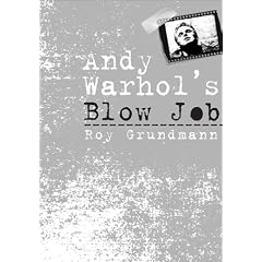 Andy Warhol's Blow Job (Culture and the Moving Image)