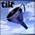 Tilt
