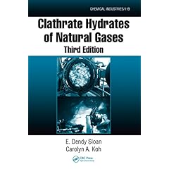 【クリックで詳細表示】Clathrate Hydrates of Natural Gases， Third Edition (Chemical Industries) [ハードカバー]