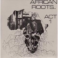 African Roots, Act 1