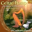 �P���e�B�b�N�E�n�[�v (Celtic Harp - The Music of O'Carolan - O'Carolan's Dream)