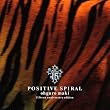 POSITIVE SPIRAL(���񐶎Y�����)(DVD�t)