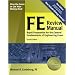 FE Review Manual: Rapid Preparation for the General Fundamentals of Engineering Exam (F E Review Manual)