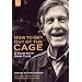 How to Get Out of the Cage: A Year With John Cage [DVD] [Import]
