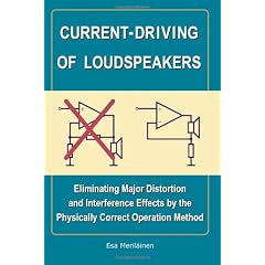 Current-Driving of Loudspeakers: Eliminating Major Distortion and Interference Effects by the Physically Correct Operation Method
