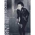 TOKYO STREET ROCKERS 1978��1981