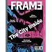 Frame, Issue 84: The Great Indoors: Jan / Feb 2012