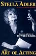 Stella Adler: The Art of Acting (Applause Acting Series)
