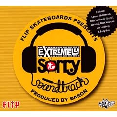 Flip Skateboards Presents Extremely Sorry
