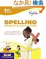 First Grade Spelling Games & Activities (Sylvan Workbooks) (Language Arts Workbooks)