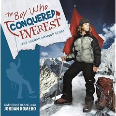 The Boy Who Conquered Everest: The Jordan Romero Story
