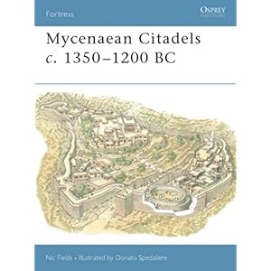 【クリックで詳細表示】Mycenaean Citadels c. 1350-1200 BC (Fortress) [ペーパーバック]