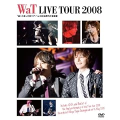 WaT LIVE TOUR 2008 �g���~���g=��g�c�A�[�hat ����J�쉹 [DVD]