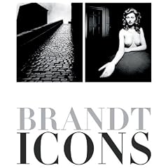 Brandt Icons: The Bill Brandt Archive