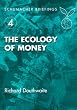 The Ecology of Money (Schumacher Briefing, 4)