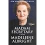 Madam Secretary: A Memoir