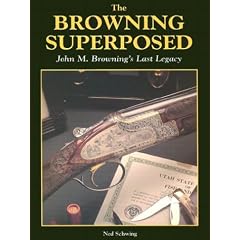 Browning Superposed: John M. Browning's Last Legacy