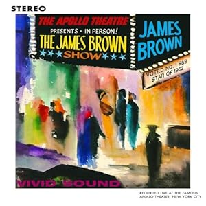 【クリックで詳細表示】James Brown ： Live at the Apollo 1962 - 音楽