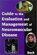 Guide to Evaluation and Management of Neuromuscular Disease, 1e (Books)