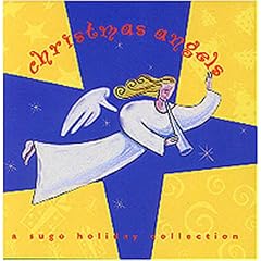 Christmas Angels: A Sugo Holiday Collection