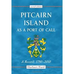 Pitcairn Island as a Port of Call: A Record, 1790-2010